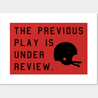 Previous Play Is Under Review Posters and Art